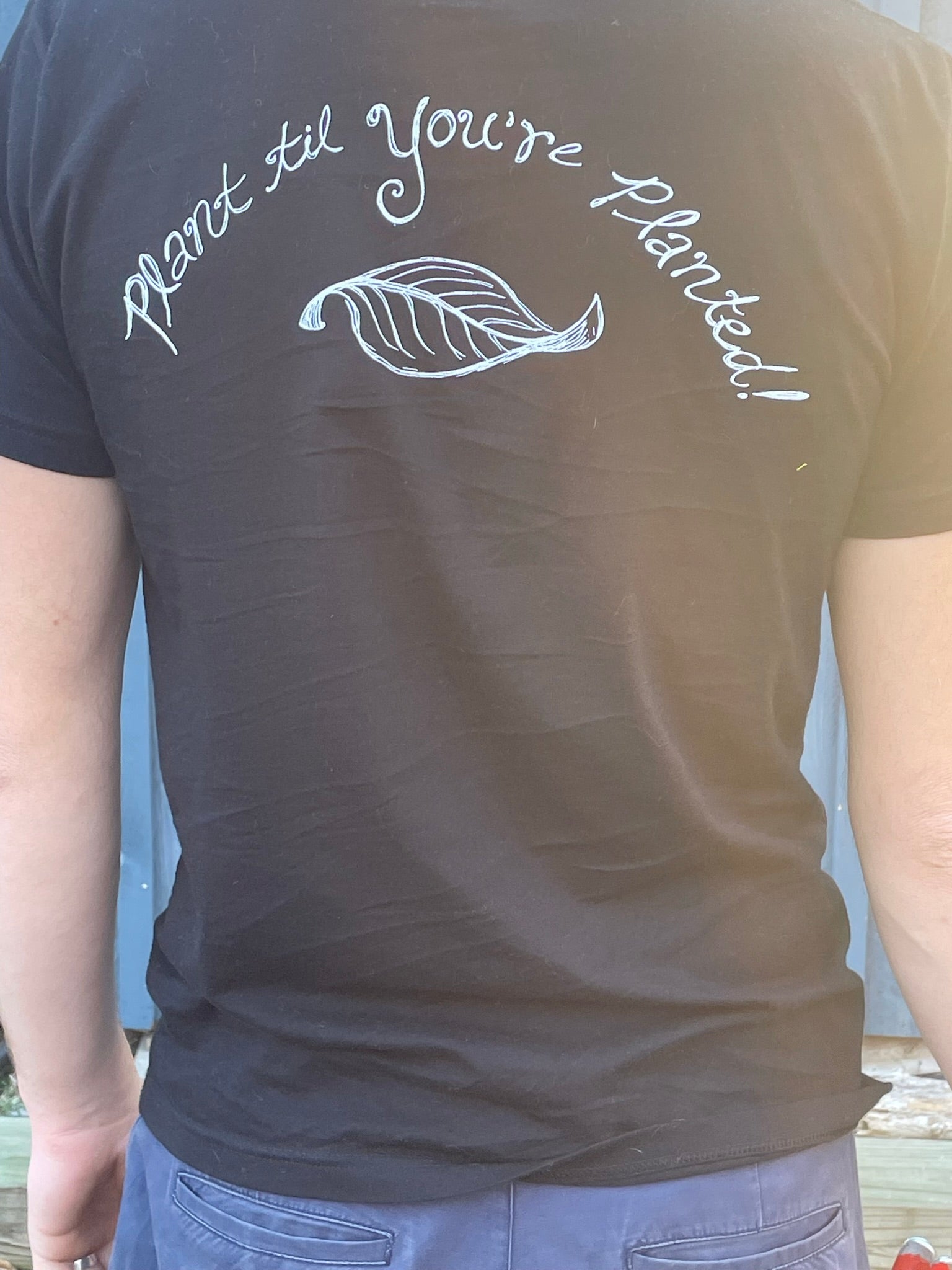 "Plant Til You're Planted"  St. Lawrence Nurseries T-Shirt